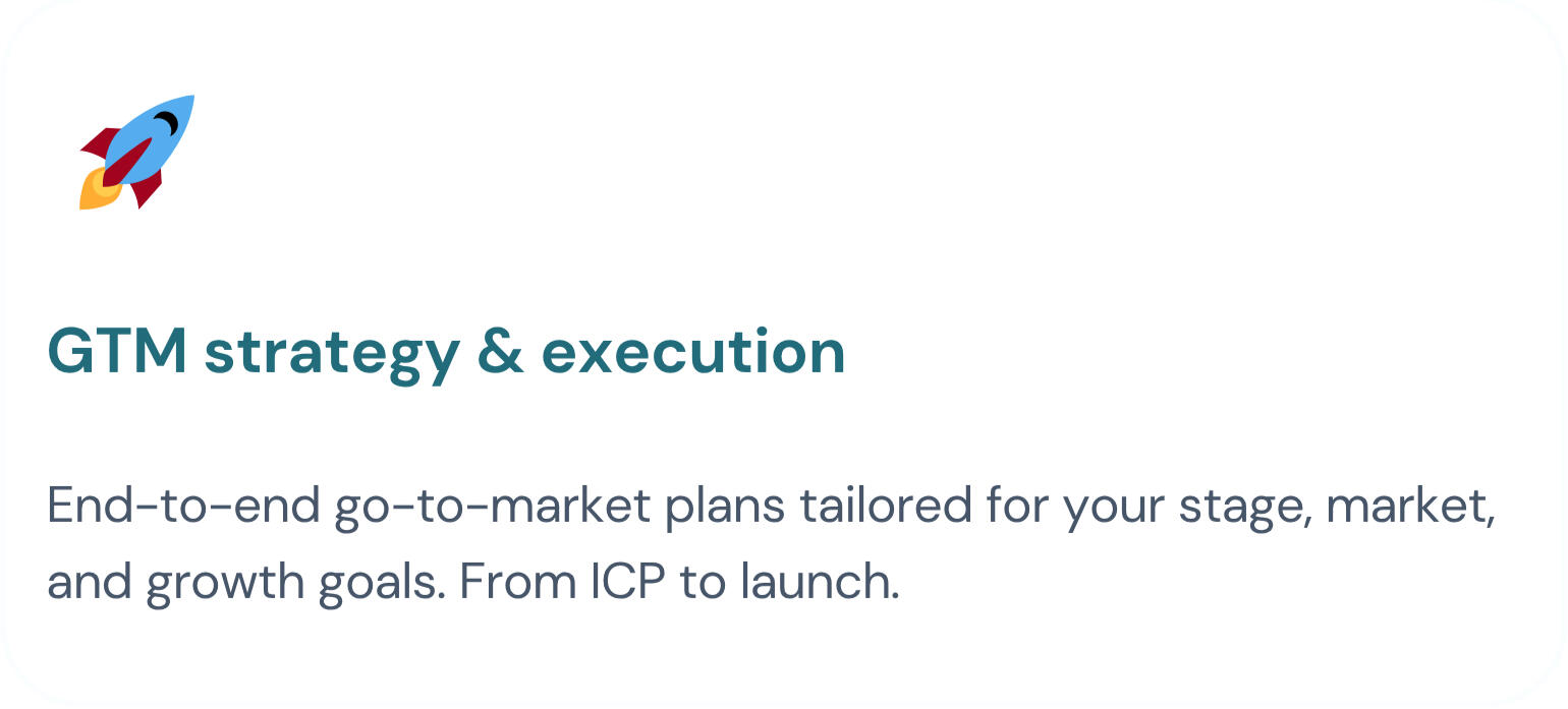 Image shows Services i offer. Service 2. GTM strategy & execution. End-to-end go-to-market plans tailored for your stage, market, and growth goals. From ICP to launch.